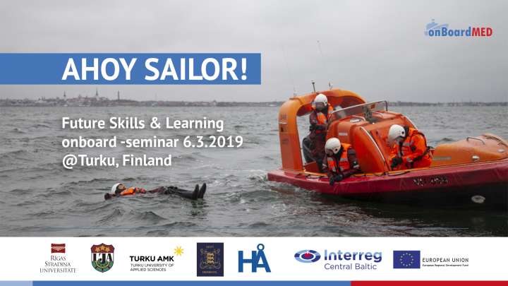 Future Skills and Learning onboard. Seminar 6.3.2019 in Turku, Finland