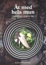 Pärmbild på boken Ät med hela mun – traditionell åländsk mat